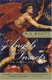 Angels and Insects: Two Novellas