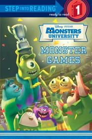 Monster Games (Disney/Pixar Monsters University) (Step into Reading)
