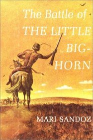 The Battle Of The Little Bighorn