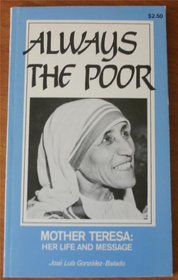 Mother Theresa: Always the Poor