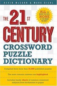 The 21st Century Crossword Puzzle Dictionary (Crossword Dictionary)