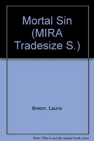 Mortal Sin (MIRA Tradesize S.)
