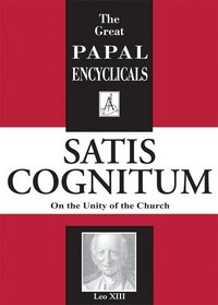 Satis Cognitum: Encyclical on the Unity of the Church