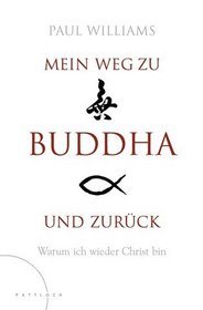 Mein Weg zu Buddha und zurck