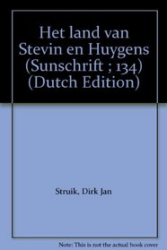 Het land van Stevin en Huygens (Sunschrift ; 134) (Dutch Edition)