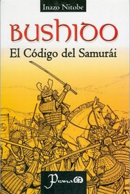 Bushido. El Cdigo del Samuri (Spanish Edition)