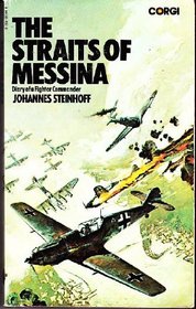 The Straits of Messina: Diary of a Fighter Commander