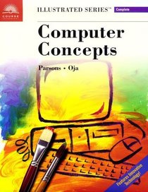 Computer Concepts - Illustrated Complete