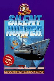 Silent Hunter Official Secrets  Solutions (Game Buster Get a Clue)