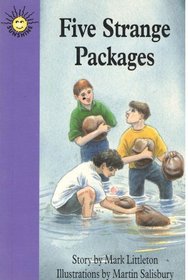 Five strange packages: Story by Mark Littleton ; illustrations by Martin Salisbury (Sunshine chapter books)