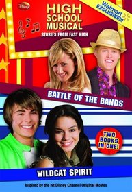 Bind Up: Battle of the Bands / Wildcat Spirit (High School Musical, Stories from East High, Omnibus)