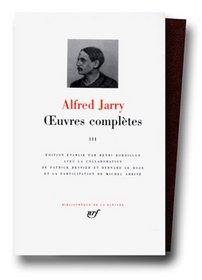 Jarry : Oeuvres compltes, tome 3