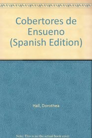 Cobertores de Ensueno (Spanish Edition)
