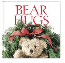 Bear Hugs for You at Christmas (BEAR HUGS)
