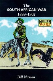 The South African War 1899-1902 (Modern Wars)