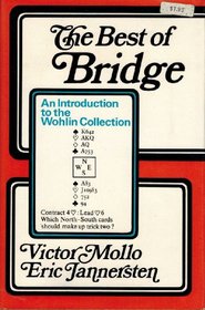 Best of Bridge: Introduction to the Wohlin Collection