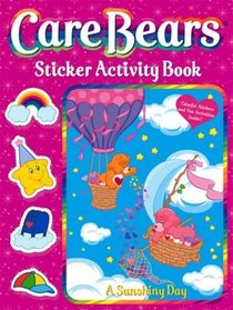 Care Bears Sunshiny Day Sticker Activity Book (Care Bears Sticker Activity Books)
