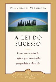 A Lei do Sucesso (The Law of Success) (Portuguese Edition)