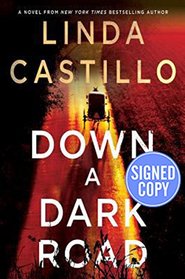 Down a Dark Road - Signed / Autographed Copy