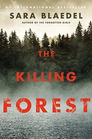 The Killing Forest (Louise Rick, Bk 8)