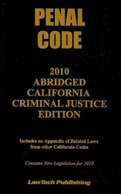 California Penal Code Abridged 2010