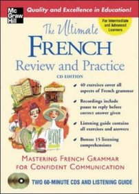The Ultimate French Review and Practice, CD Edition