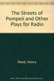 The streets of Pompeii and other plays for radio