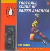 Football Clubs of South America (Penguin Joint Venture Readers)