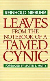 Leaves from the Notebook of a Tamed Cynic