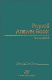 Payroll Answer Book (Fourth Edition)