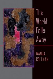 The World Falls Away (Pitt Poetry Series)