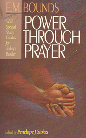 Power Through Prayer: With Special Study Guides for Today's Reader