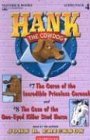 The Curse of the Incredible Priceless Corncob / the Case of the One-eyed Killer Stud Horse (Hank the Cowdog)