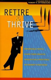 Retire  Thrive, Second Edition