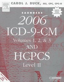 Saunders 2006 ICD-9-CM, Volumes 1, 2 & 3 and HCPCS Level II (Revised Reprint) (Saunders ICD-9 CM & HCPCS)
