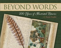 Beyond Words: 200 Years of Illustrated Diaries
