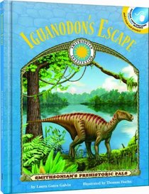 Iguanodon's Escape (Smithsonian's Prehistoric Pals)