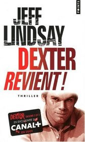 Dexter Revient! (Collection Points) (French Edition)