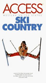Access Ski Country Western U.S.A. 2e (Access Western United States Ski Country)