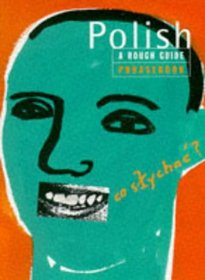 Polish Phrasebook: A Rough Guide Phrasebook (Phrase Book, Rough Guide)