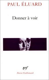 Donner a Voir (French Edition)