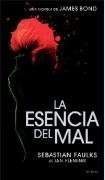 La esencia del mal (Seix Barral) (Spanish Edition)
