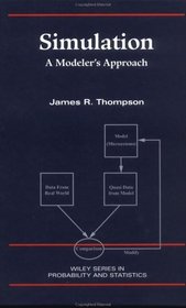 Simulation : A Modeler's Approach (Wiley Series in Probability and Statistics)