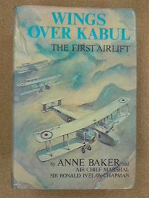 Wings over Kabul: The first airlift