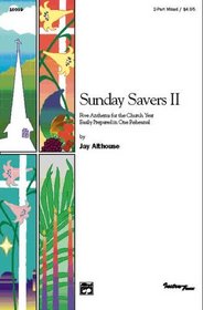 Sunday Savers II (Five Anthems for the Church Year Easily Prepared in One Rehearsal)