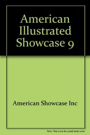 American Illustrated Showcase 9 (American Illustration Showcase)