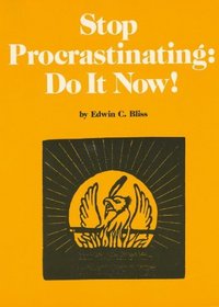 Stop Procrastinating: Do It Now! (S01850)