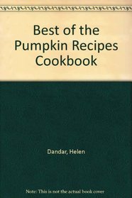 Best of the Pumpkin Recipes Cookbook
