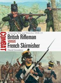 British Rifleman vs French Skirmisher: Peninsular War and Waterloo 1808?15 (Combat)