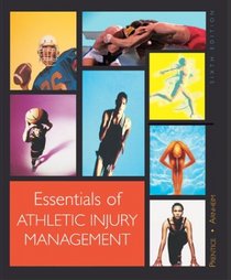 Essentials of Athletic Injury Management Hardcover Version with PowerWeb/OLC Bind-in Card & eSims